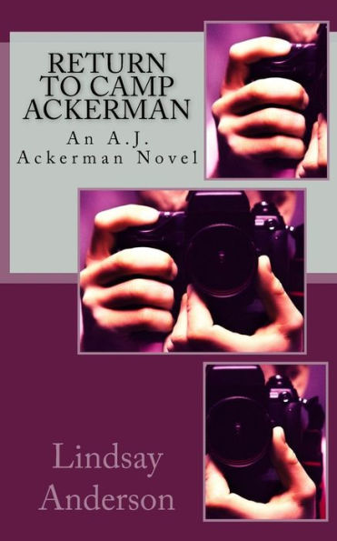 Return to Camp Ackerman: An A.J. Ackerman Novel