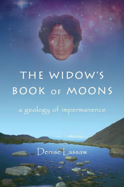 The Widow's Book of Moons: a geology of impermanence