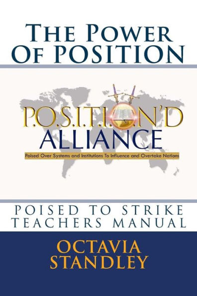 The Power Of POSITION- TEACHERS MANUAL: Poised to Strike