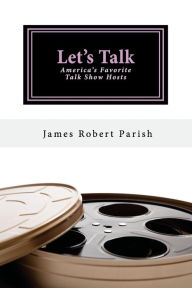 Title: Let's Talk, Author: James Robert Parish
