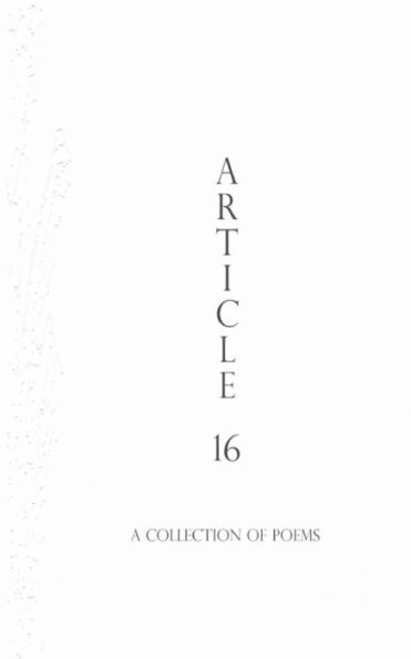 Article 16: A Collection of Poems