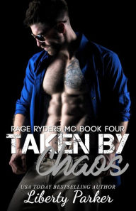 Title: Taken by Chaos: Rage Ryders MC, Author: Amanda Dipierro