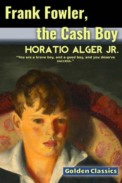 Frank Fowler, the Cash Boy