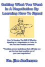Getting What You Want In A Negotiation By Learning How To Signal: How To Develop The Skill Of Effective Signaling In A Negotiation In Order To Get The Best Possible Outcome