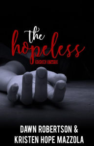 Title: The Hopeless, Author: Kristen Hope Mazzola