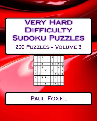 Very Hard Difficulty Sudoku Puzzles Volume 3 200 Very Hard Sudoku Puzzles For Advanced Playerspaperback - 