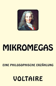 Title: Mikromegas: Eine philosophische Erzählung, Author: Voltaire