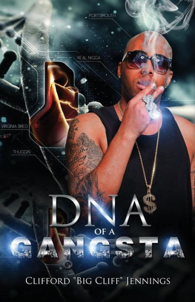 DNA of a Gangsta