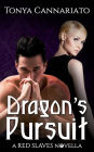 Dragon's Pursuit: A Red Slaves Novella