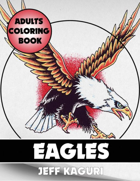 Adults Coloring Books: Eagles