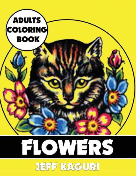 Adults Coloring Book: Flowers