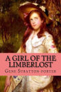 A girl of the Limberlost (Clasic Edition)