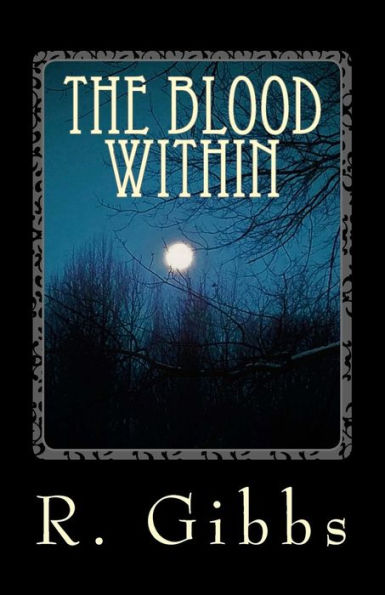 The Blood Within: the Calling