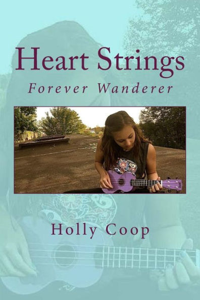 Heart Strings: Forever Wanderer