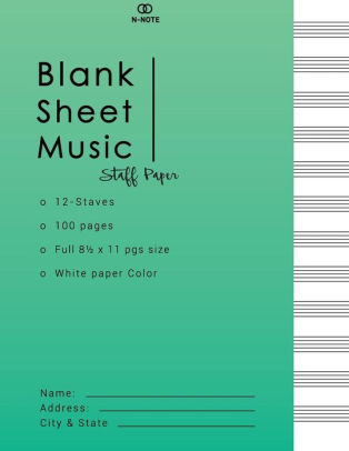 blank sheet music staff paper music manuscript paper staff paper musicians notebook 12 staves 8 5 x 11 a4 100 pages paperback music staff paper