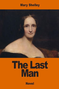 Title: The Last Man, Author: Mary Shelley