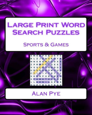 Large Print Word Search Puzzles Sports Games 101 Super Sized Puzzleslarge Print - 