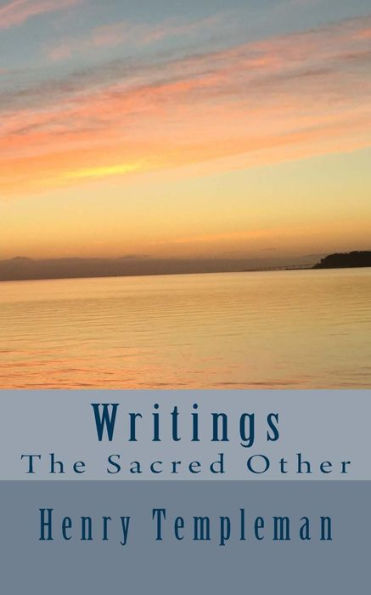 Writings: The Sacred Other