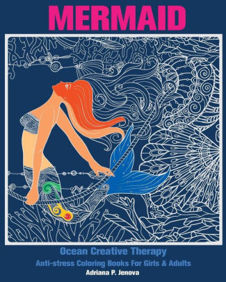 Mermaid Ocean Creative Therapy Anti Stress Coloring Books For Girls Adults