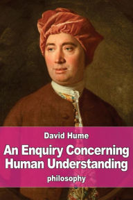 Title: An Enquiry Concerning Human Understanding, Author: David Hume