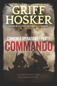 Title: Commando, Author: Griff Hosker