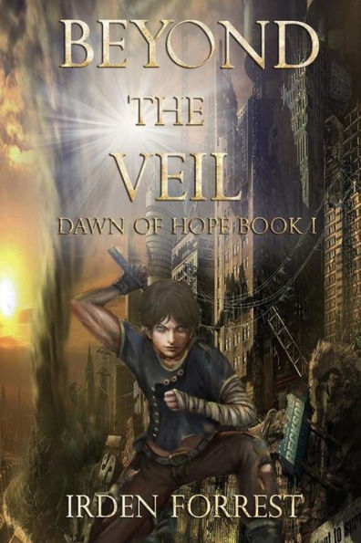 Beyond the Veil (Dawn of Hope, Book 1)