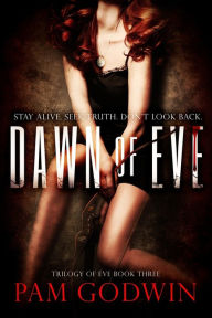 Title: Dawn of Eve, Author: Pam Godwin