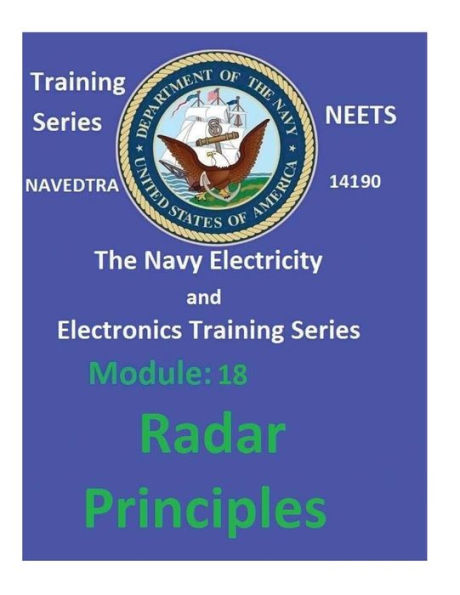 The Navy Electricity and Electronics Training Series: Module 18 Radar Principles