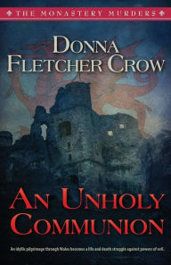 Title: An Unholy Communion, Author: Donna Fletcher Crow