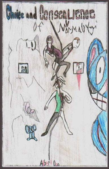 Choice and Consequence of "Normality"