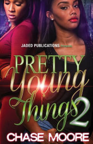 Title: Pretty Young Things 2, Author: Chase Moore