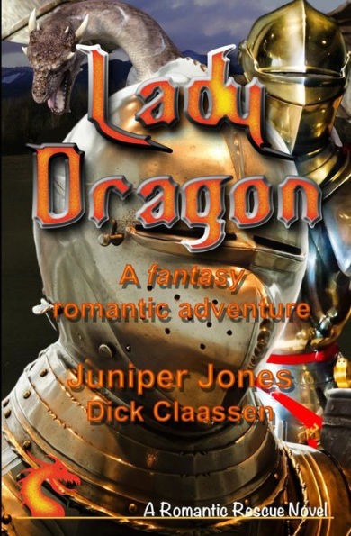 Lady Dragon: A fantasy romance of knights and dragons