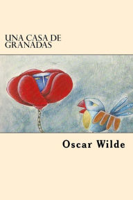 Title: Una Casa De Granadas, Author: Oscar Wilde