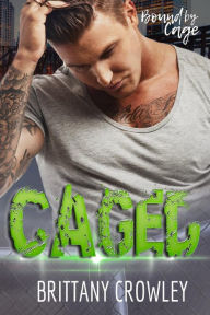 Title: Caged, Author: Brittany Crowley