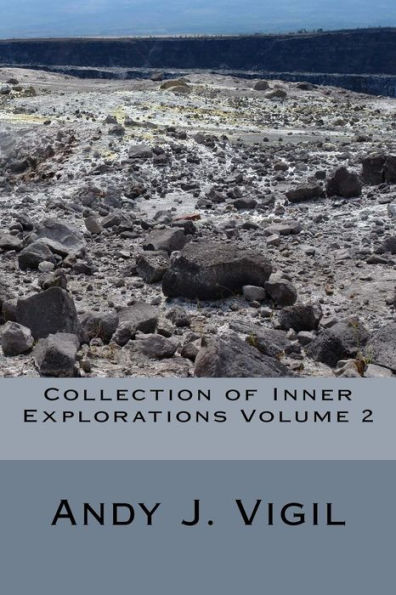 Collection of Inner Explorations Volume 2: Further Into the Maze