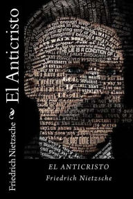 Title: El Anticristo (Spanish Edition), Author: Friedrich Nietzsche