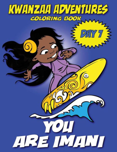 Kwanzaa Adventures Coloring Book: You Are Imani