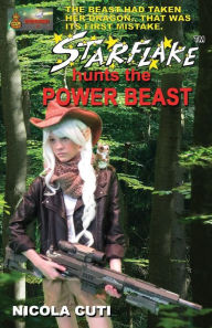 Title: STARFLAKE hunts the POWER BEAST, Author: Nicola Cuti