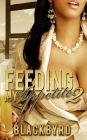 Feeding My Appetite 2: When a bite of love becomes an uncontrollable appetite for sex