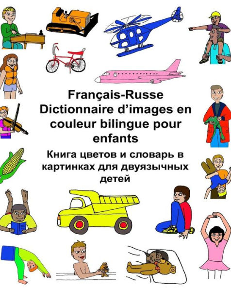 Français-Russe Dictionnaire d'images en couleur bilingue pour enfants