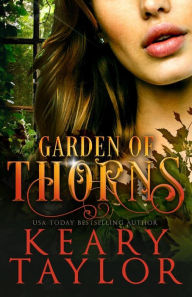 Title: Garden of Thorns, Author: Keary Taylor