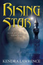 Rising Star: Rain of Stars: Book One