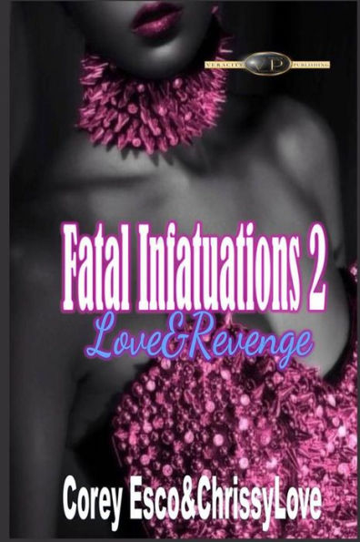 Fatal Infatuations 2: Love Undone