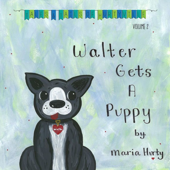 Walter Gets A Puppy