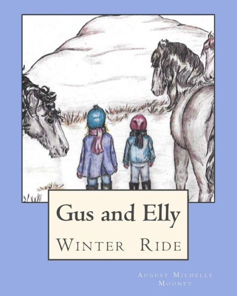 Winter Ride: Gus and Elly set off on a special winter ride with their horse friends, Princess Onna, Coyote and Rusty, to explore a nearby mountain. What magical things will they find when they finally reach the top?