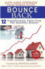 Bounce Back: 12 Transforming Tales from the Resilient Realtor