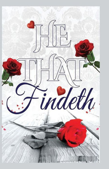 He That Findeth