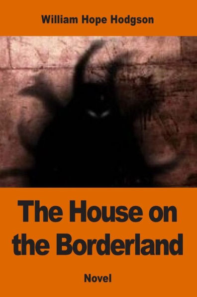 The House on the Borderland