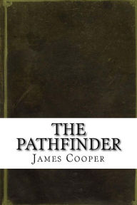 Title: The Pathfinder, Author: James Fenimore Cooper