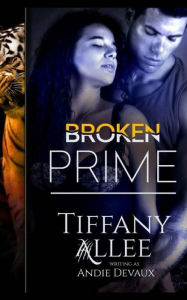 Title: Broken Prime, Author: Tiffany Allee